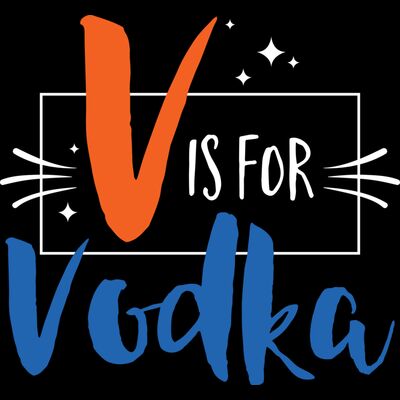 V is for vodka Thumbnail