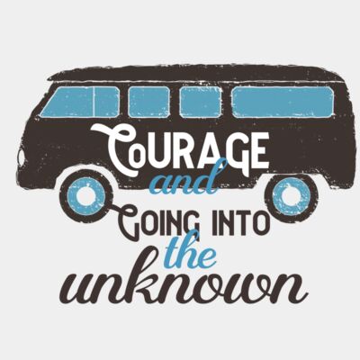 Courage and going into the unknown Thumbnail